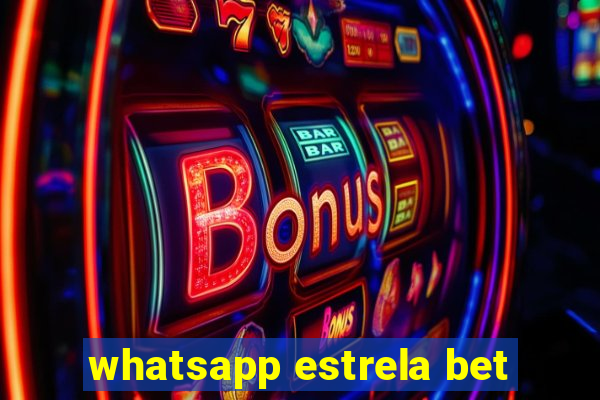 whatsapp estrela bet